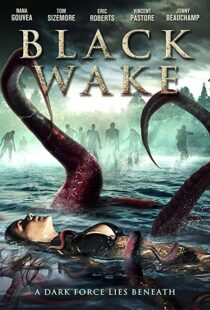 دانلود فیلم Black Wake 201818372-1030886811