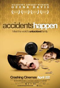 دانلود فیلم Accidents Happen 20094873-1506853670