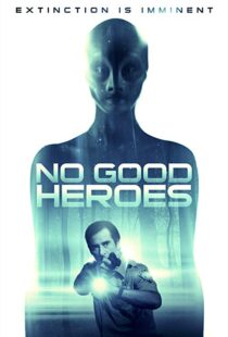 دانلود فیلم No Good Heroes 20168485-1151799726