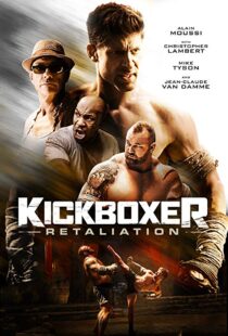 دانلود فیلم Kickboxer: Retaliation 201813038-1116347855