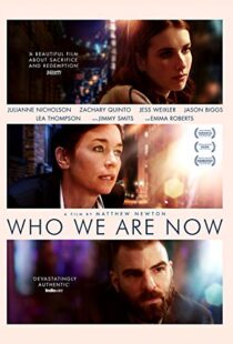 دانلود فیلم Who We Are Now 20175411-12213973