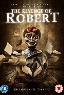 دانلود فیلم The Revenge of Robert the Doll 20189118-2138125529