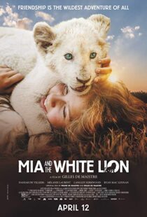 دانلود فیلم Mia and the White Lion 201822307-1473181890