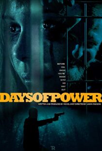 دانلود فیلم Days of Power 201722061-1432336377
