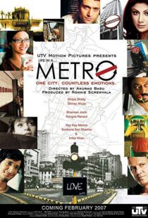 دانلود فیلم هندی Life in a Metro 20076030-1342389366