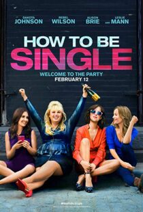 دانلود فیلم How to Be Single 20169046-1703442778
