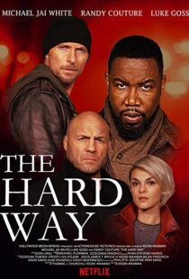 دانلود فیلم The Hard Way 20197798-56464959