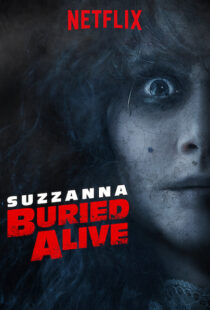 دانلود فیلم Suzzana: Buried Alive 201820197-1450014664