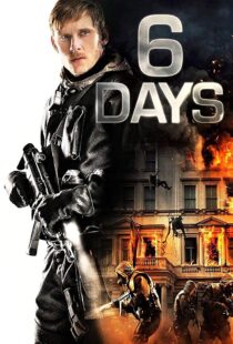 دانلود فیلم 6 Days 20172586-2137224633