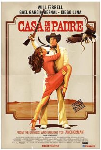 دانلود فیلم Casa de mi Padre 201222490-811383299