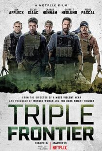 دانلود فیلم Triple Frontier 20197949-1896006002