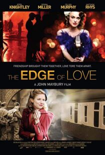 دانلود فیلم The Edge of Love 20086121-343139150