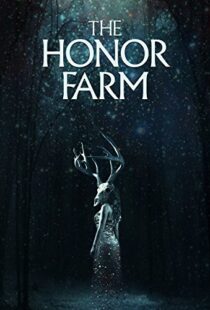 دانلود فیلم The Honor Farm 20179630-1556968220