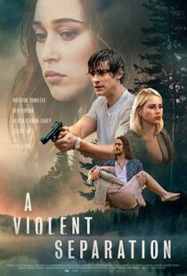 دانلود فیلم A Violent Separation 20199857-911024013