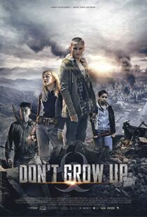 دانلود فیلم Don’t Grow Up 20158958-916296309