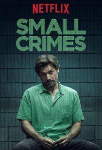 دانلود فیلم Small Crimes 201715558-690552802