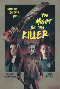 دانلود فیلم You Might Be the Killer 20188641-2037300476
