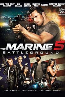 دانلود فیلم The Marine 5: Battleground 20174013-645080608