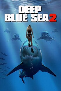 دانلود فیلم Deep Blue Sea 2 20187894-1882280012