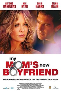 دانلود فیلم My Mom’s New Boyfriend 200812659-1109354573