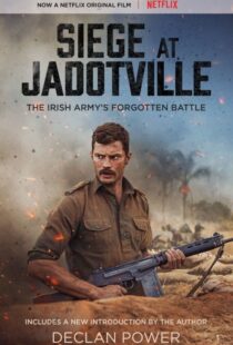 دانلود فیلم The Siege of Jadotville 20169498-2047319117