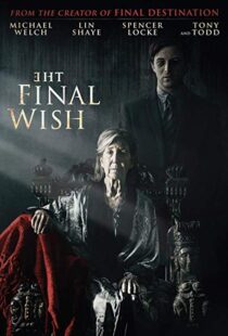 دانلود فیلم The Final Wish 201819804-1848296630