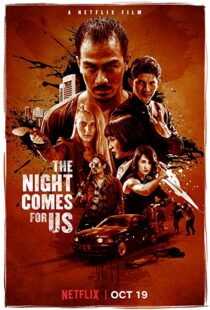 دانلود فیلم The Night Comes for Us 201817358-897794330