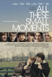 دانلود فیلم All These Small Moments 201814623-2099313764