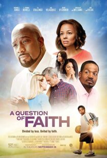 دانلود فیلم A Question of Faith 20179895-322302538