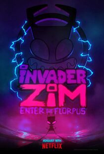 دانلود انیمیشن Invader ZIM: Enter the Florpus 201911509-1874231900