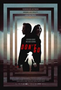 دانلود فیلم Don’t Go 20187783-530933632