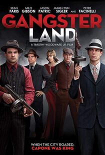 دانلود فیلم Gangster Land 20176989-1321995080