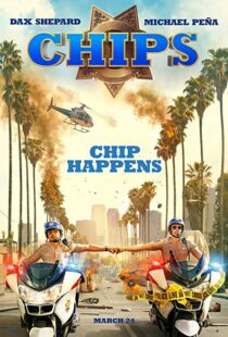 دانلود فیلم CHIPS 201717187-1593411366