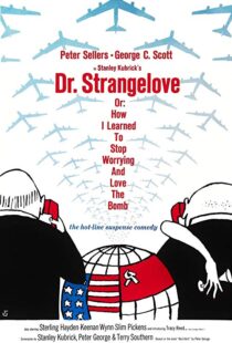 دانلود فیلم Dr. Strangelove or: How I Learned to Stop Worrying and Love the Bomb 196417521-1699887119