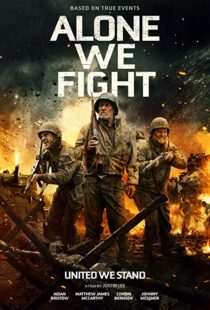 دانلود فیلم Alone We Fight 201813674-968842365