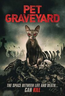 دانلود فیلم Pet Graveyard 201915304-388336008