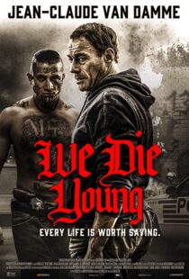 دانلود فیلم We Die Young 20198021-1194467504