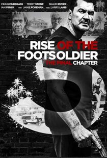 دانلود فیلم Rise of the Footsoldier 3: The Pat Tate Story 20176979-521466004