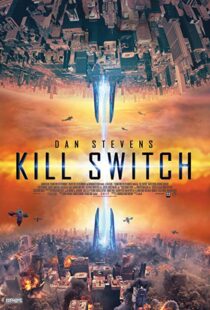 دانلود فیلم Kill Switch 20177626-1537406890