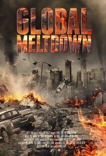 دانلود فیلم Global Meltdown 201720528-1608437230