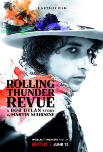 دانلود مستند Rolling Thunder Revue 201915993-732440356