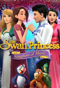 دانلود انیمیشن The Swan Princess: Kingdom of Music 201922422-2063531128