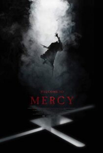 دانلود فیلم Welcome to Mercy 20187792-1958665475