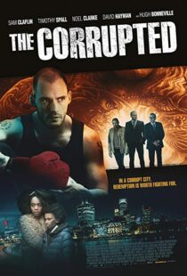 دانلود فیلم The Corrupted 201912323-1844819774