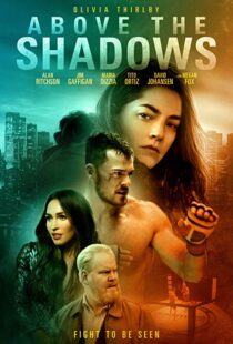 دانلود فیلم Above the Shadows 201918413-530997670