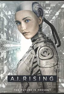 دانلود فیلم A.I. Rising 20187967-2063524581