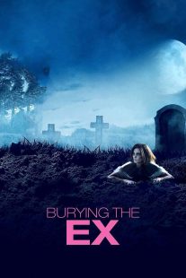 دانلود فیلم Burying the Ex 201412439-221428342