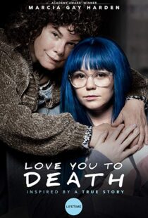 دانلود فیلم Love You To Death 201924766-532315745
