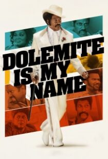 دانلود فیلم Dolemite Is My Name 201930819-411501827