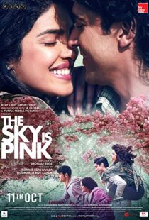 دانلود فیلم هندی The Sky Is Pink 201931449-1476686930